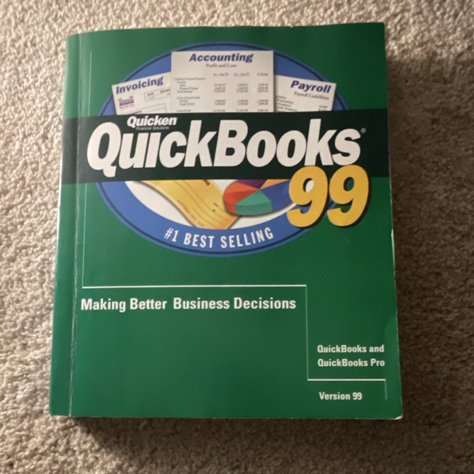 Quicken QuickBooks 99 Accounting Guide for Better Business Decisions