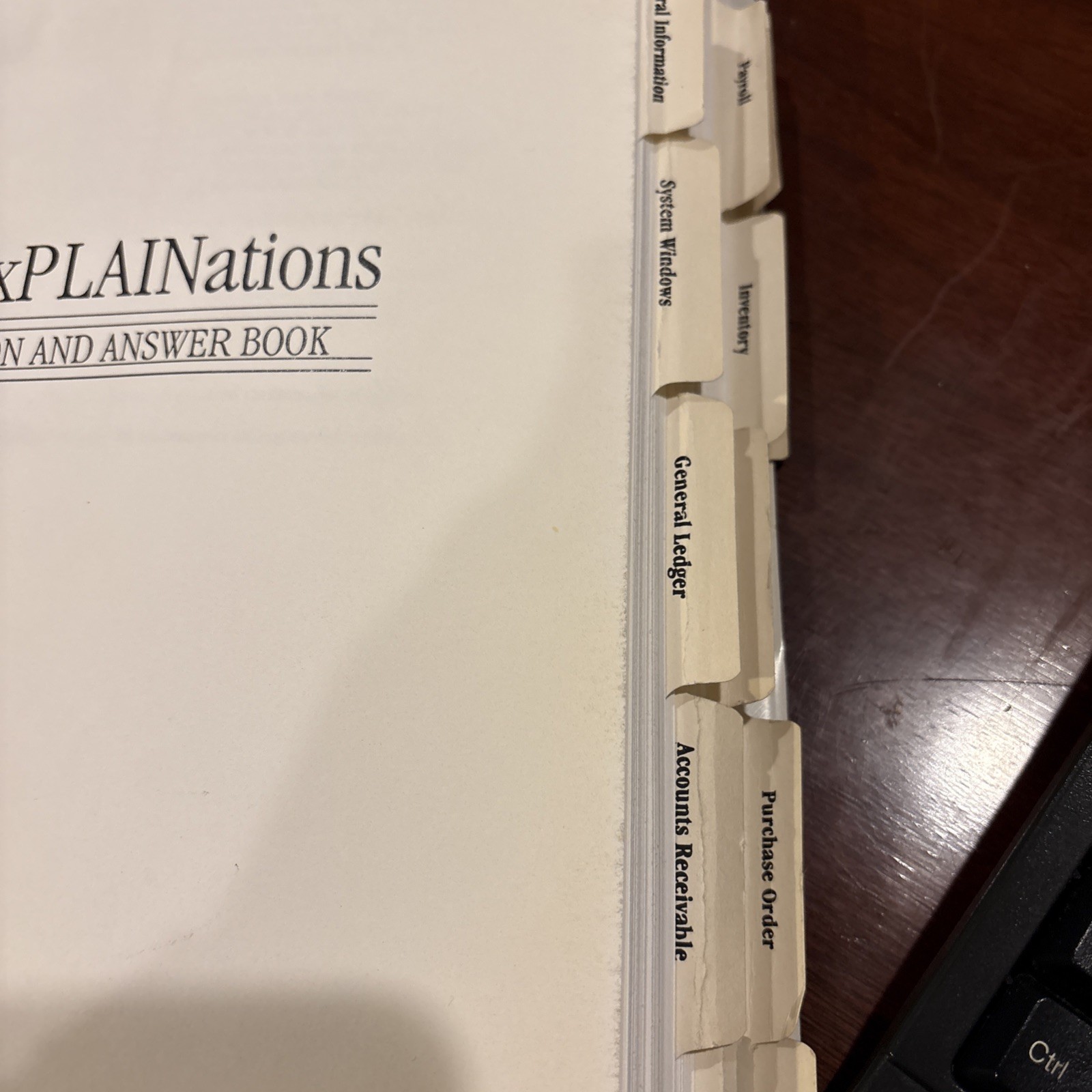 Great ExplaNations for Great Plains Accounting. Question & Answer Book. Complete