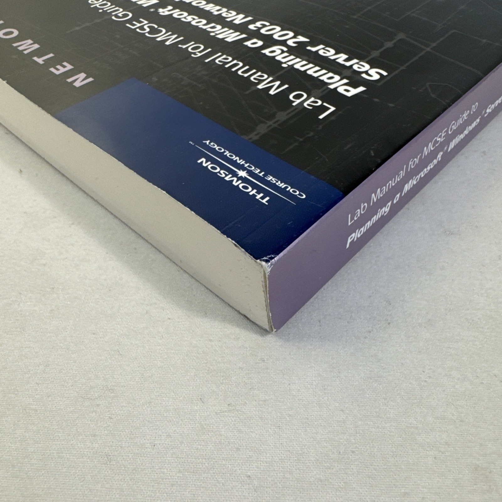McSe Lab Manual Exam #70-293 Planning A Microsoft Windows Server 2003 Network